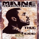 Maine Attraction - Thug4God
