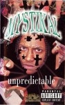 Mystikal - Unpredictable