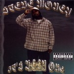 Steve Money - It's Been One