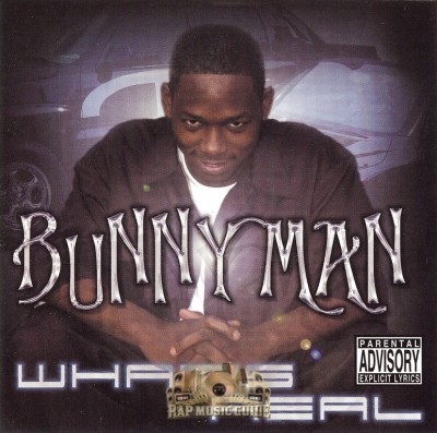 Bunny Man - What's Real