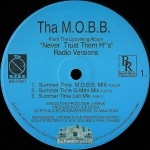 Tha M.O.B.B. - Summer Time