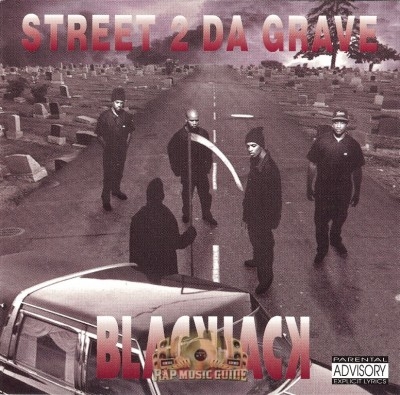 Blackjack - Street 2 Da Grave