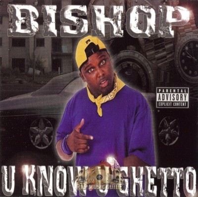 Bishop - U Know U Ghetto