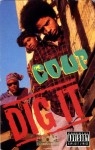 The Coup - Dig It