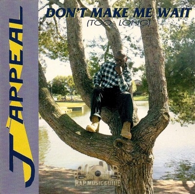 J' Appeal - Don't Make Me Wait (Too Long)