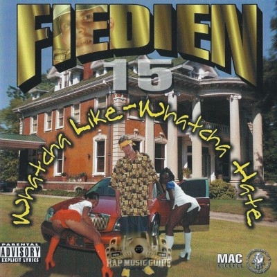 Fiedien 15 - Whatcha Like - Whatcha Hate