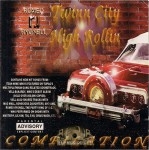 Twinn City - High Rollin Compilation