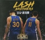 Lil AJ & Joe Blow - Lash Borthers