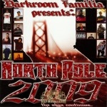 Darkroom Familia Presents - North Pole 2009