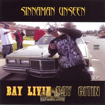 Sinnaman Unseen - Bay Livin Pay Gitin