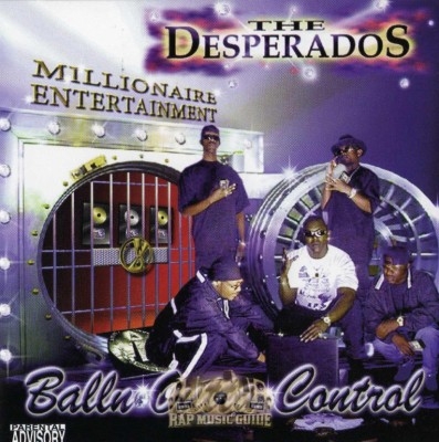 The Desperados - Balln Outta Control