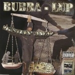 Bubba-Lup - Hustlin' Hard