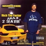 Rich The Factor - AKA 2 Seater