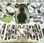 The Isis Style Family - 1 Mi$$ion