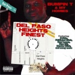 Bumpin T & My Homies - Del Paso Heights Finest