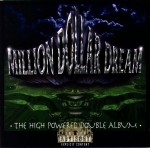 Million Dollar Dream - High Powered Double Album