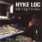Nyke Loc - Mile High Hitman