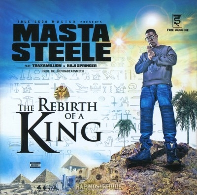 Masta Steele - The Rebirth Of A King