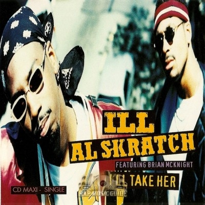 Ill Al Skratch - I'll Take Her
