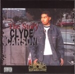 Clyde Carson - The Story Vol. 1