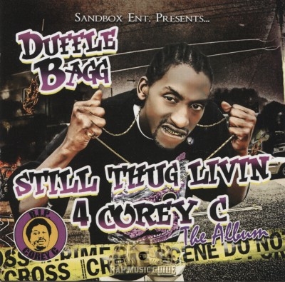 Duffle Bagg - Still Thug Livin 4 Corey C