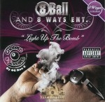 8Ball - Light Up The Bomb: Chopped & Screwed