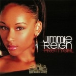 Jimmie Reign - Pretty Girl