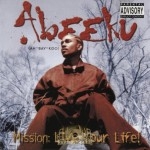 Abeeku - Mission: Live Your Life!