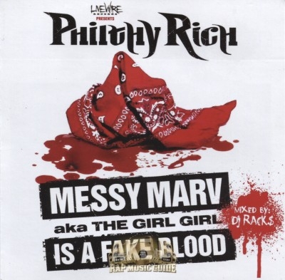 Philthy Rich - Messy Marv aka The Girl Girl Is A Fake Blood