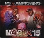 P3 + Ampichino - MOB2K15