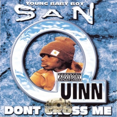 San Quinn - Dont Cross Me