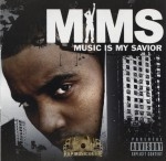 MIMS - Music Is My Savior