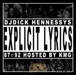 DJ Dick Hennessy - Presents Explicit Lyrics 87-92