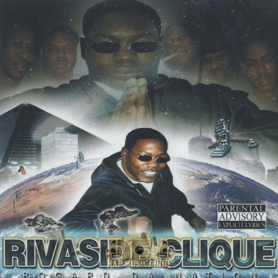 Rivaside Clique - Bogard Tha Nation