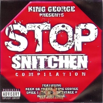 King George Presents - Stop Snitchen Compilation