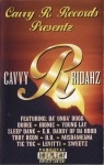 Cavvy R. Records Presentz - Cavvy R Ridahz