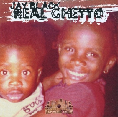 Jay Black - Real Ghetto