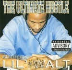 Lil' Walt - The Ultimate Hustle