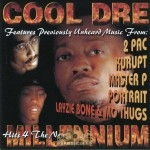 Cool Dre Presents - Hits 4 The New Millennium