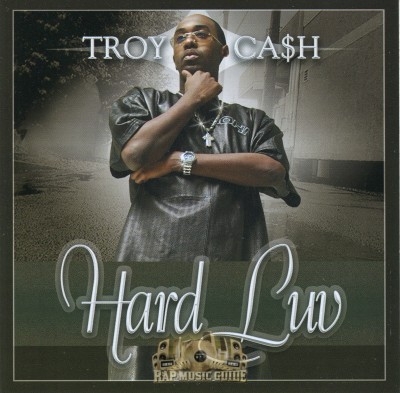 Troy Ca$h - Hard Luv