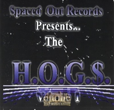 Spaced Out Records Presents - The H.O.G.$. Volume 1