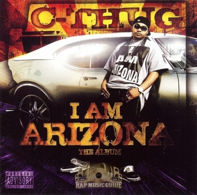 C-Thug - I Am Arizona The Album