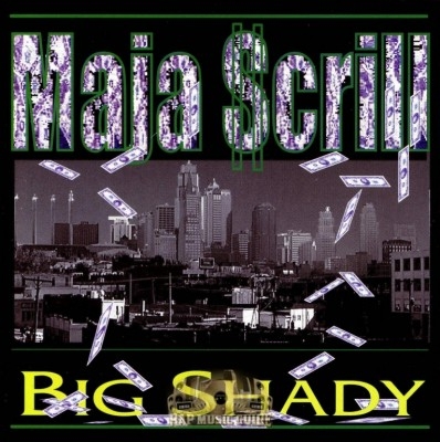 Maja Scrill - Big Shady