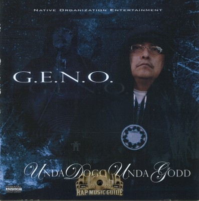 G.E.N.O. - Unda Dogg Unda Godd