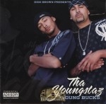 Tha Youngstaz - Young Bucks