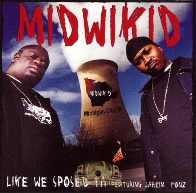 Midwikid - Like We Sposed Ta