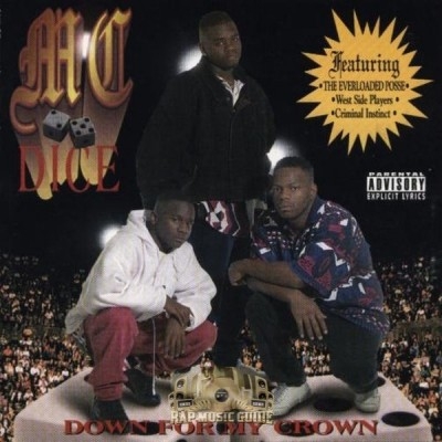 MC Dice - Down For My Crown