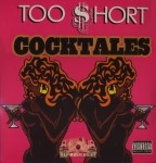 Too Short - Cocktales