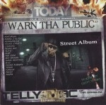 Telly Mac - Warn The Public