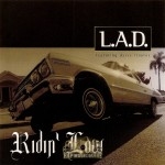L.A.D. - Ridin' Low
